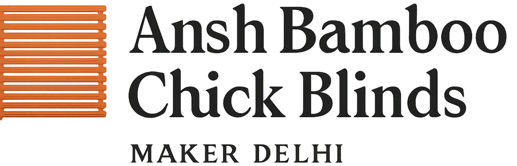 Ansh Bamboo Chick Blinds Maker Delhi